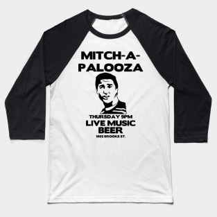 Mitch-A-Palooza Baseball T-Shirt